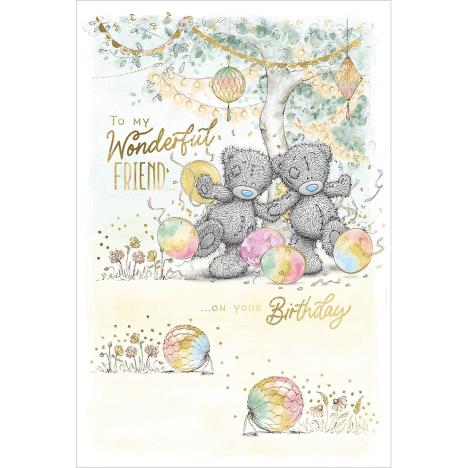Wonderful Friend Me to You Bear Birthday Card £2.49